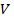 v